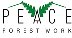 PEACE FOREST WORK